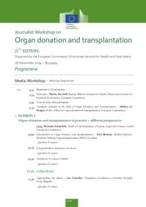 Journalist Workshop on  Organ donation and transplantation (5TH EDITION) Organised by the European Commission, Directorate General for Health and Food Safety