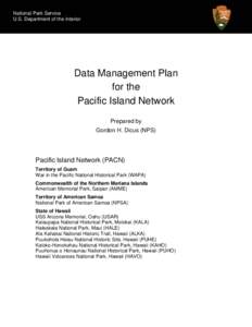 National Park Service U.S. Department of the Interior Data Management Plan for the Pacific Island Network