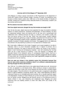 CEDAR Project Appendix 2 Interview with Dr Chris Megson Joseph Dunne 2010 Interview with Dr Chris Megson 27th September 2010 Chris Megson is a Senior Lecturer and Director of MA Programmes in the Department of