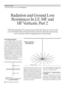 Rudy Severns, N6LF PO Box 589, Cottage Grove, OR 97424:  Radiation and Ground Loss Resistances In LF, MF and HF Verticals; Part 2
