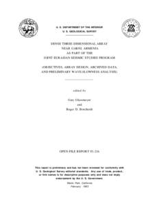 DENSE THREE-DIMENSIONAL ARRAY NEAR GARNI, ARMENIA AS PART OF THE JOINT EURASIAN SEISMIC STUDIES PROGRAM (OBJECTIVES, ARRAY DESIGN, ARCHIVED DATA, AND PRELIMINARY WAVE-SLOWNESS ANALYSIS)