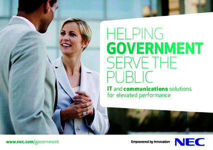 HELPING GOVERNMENT SERVE THE PUBLIC IT and communications solutions for elevated performance