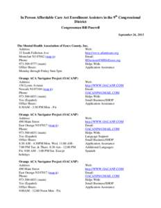 In Person Affordable Care Act Enrollment Assisters in the 9th Congressional District Congressman Bill Pascrell September 26, 2013  The Mental Health Association of Essex County, Inc.