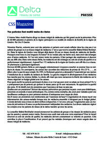 PRESSE  Nos patientes font moitié moins de chutes L’interne Marc-André Raetzo dirige un réseau intégré de médecins qui fait grand cas de la prévention. Plus de[removed]patientes et patients de la région particip