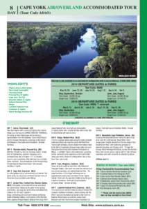 8 DAY CAPE YORK AIR/OVERLAND ACCOMMODATED TOUR (Tour Code A8AO)