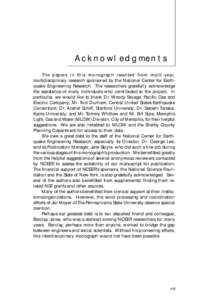 Acknowledgments The papers in this monograph resulted from multi-year, multidisciplinary research sponsored by the National Center for Earthquake Engineering Research. The researchers gratefully acknowledge the assistanc