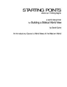 STARTING POINTS  where our thinking begins a world view primer  for Building