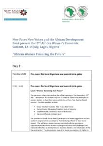 Building today, a better Africa tomorrow New Faces New Voices and the African Development Bank present the 2nd African Women’s Economic Summit, 12-14 July, Lagos, Nigeria