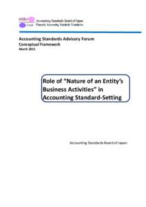 Accounting Standards Advisory Forum Conceptual Framework March 2015 Role of “Nature of an Entity’s Business Activities” in