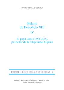 Bulario de Benedicto XIII, IV. El papa Luna[removed]), promotor de la religiosidad hispana