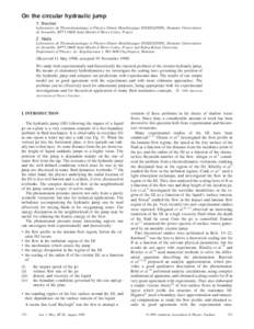 On the circular hydraulic jump Y. Brechet Laboratoire de Thermodynamique et Physico-Chimie Metallurgique ENSEEG/INPG, Domaine Universitaire de Grenoble, BP75[removed]Saint Martin d’Heres Cedex, France  Z. Ne´da