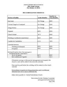 CENTRAL PRESBYTERIAN CHURCH 3829 Grand Avenue Des Moines, IA[removed]FEE SCHEDULE FOR WEDDINGS  Service or Facility