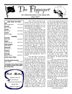 The Flypaper The Official Newsletter of the Alaska 99s June, 2007 Alaska Chapter 99s Officers Chair