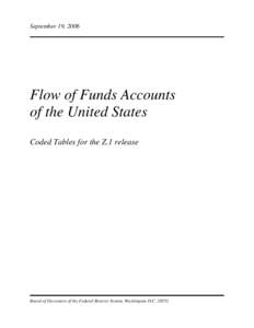 September 19, 2006  Flow of Funds Accounts of the United States Coded Tables for the Z.1 release
