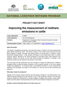 NATIONAL LIVESTOCK METHANE PROGRAM PROJECT FACT SHEET Improving the measurement of methane emissions in cattle Lead organisation