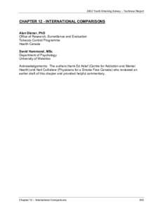 2002 Youth Smoking Survey – Technical Report  CHAPTER 12 - INTERNATIONAL COMPARISONS Alan Diener, PhD Office of Research, Surveillance and Evaluation Tobacco Control Programme