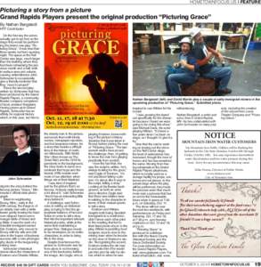 HOMETOWNFOCUS.US I FEATURE  Picturing a story from a picture Grand Rapids Players present the original production “Picturing Grace” By Nathan Bergstedt HTF Contributor