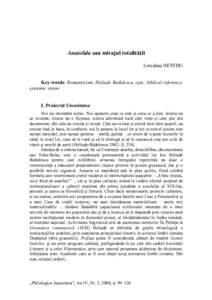 Anatolida sau mirajul totalităţii Loredana NETEDU Key-words: Romanticism, Heliade Radulescu, epic, biblical reference, systemic vision I. Proiectul Umanitatea Noi nu inventăm nimic. Noi spunem ceea ce este şi ceea ce