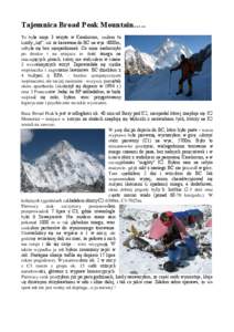 Tajemnica Broad Peak Mountain….. To byùa moja 3 wizyta w Karakorum, znaùem tu ka¿dy „k¹t”, tak ¿e karawana do BC na wys. 4800m,