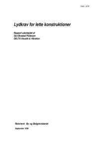 Side 1 af 20  Lydkrav for lette konstruktioner Rapport udarbejdet af Dan Brøsted Pedersen DELTA Akustik & Vibration