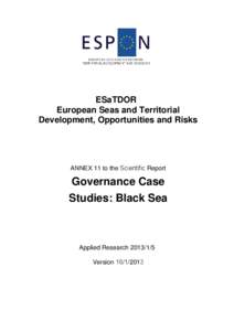 ESaTDOR European Seas and Territorial Development, Opportunities and Risks ANNEX 11 to the Scientific Report