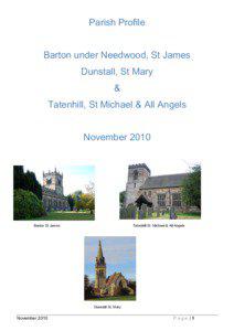Parish Profile Barton under Needwood, St James Dunstall, St Mary