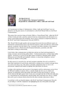 Foreword  Mr Siim KALLAS Vice-President of the European Commission Responsible for Administrative Affairs, Audit and Anti-Fraud