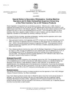 Special Notice to Secondary Wholesalers, Vending Machine Operators and In-State Unclassified Acquirers Concerning a One-Time Inventory Tax on All Tobacco Products