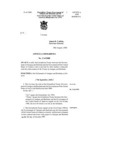 11of[removed]Extradition Treaty (Government of Antigua and Barbuda and the Government of the United States of America) Ratification Act 2000.