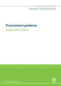 Procurement Transformation Division  Procurement guidance Supply market analysis  Procurement guidance: Supply market analysis