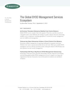 For: Sourcing & Vendor Management Professionals  The Global BYOD Management Services