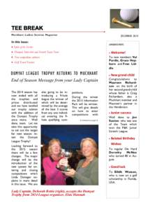 TEE BREAK Muckhart Ladies Section Magazine DECEMBER[removed]In this issue: