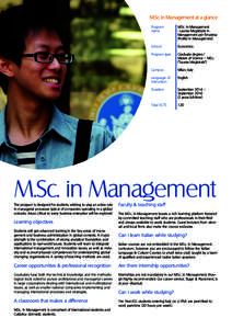 M.Sc. in Management at a glance Program name M.Sc. in Management - Laurea Magistrale in