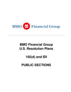 S&P/TSX Composite Index / Financial economics / Investment / BMO Capital Markets / BMO Harris Bank / BMO Nesbitt Burns / Primary dealer / Dodd–Frank Wall Street Reform and Consumer Protection Act / Investment banking / Economy of Canada / Bank of Montreal / S&P/TSX 60 Index