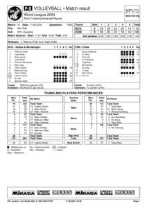 l VOLLEYBALL • Match result World League 2004 Pool C-Intercontinental Round