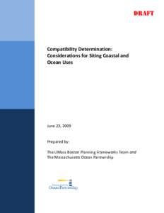 Draft  Compatibility Determination: Considerations for Siting Coastal and Ocean Uses