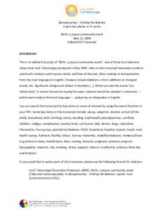 Agglutinative languages / Languages of Canada / Inuit culture / Proposed provinces and territories of Canada / Eskimos / Iqaluit / Nunavut / Midwifery / Inuktitut / Aboriginal peoples in Canada / Inuit / Americas