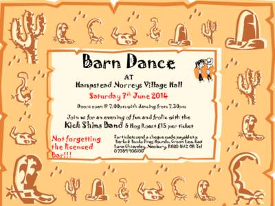 Barn Dance  at Hampstead Norreys Village Hall Saturday 7th June 2014 Doors open @ 7.00pm with dancing from 7.30pm