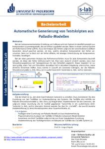 Bachelorarbeit Automatische Generierung von Testskripten aus Palladio-Modellen s-lab – Software Quality Lab