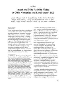 ~5~ Insect and Mite Activity Noted in Ohio Nurseries and Landscapes: 2003 Joseph F. Boggs, Curtis E. Young, David J. Shetlar, Barbara Bloetscher; Amy K. Stone, David J. Goerig, Timothy J. Malinich, David E. Dyke, Erik A.