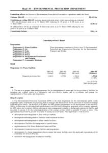 Head 44 — ENVIRONMENTAL PROTECTION DEPARTMENT Controlling officer: the Director of Environmental Protection will account for expenditure under this Head. Estimate 2004–05 .............................................
