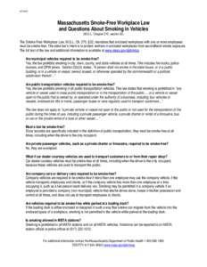 [removed]Massachusetts Smoke-Free Workplace Law and Questions About Smoking in Vehicles (M.G.L. Chapter 270, section 22)