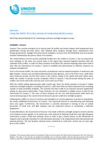 Exercise: Using the ISACS–AT in the context of conducting SALW surveys ISACS Operational Module 05.10: Conducting small arms and light weapons surveys SCENARIO—Context Country Y has recently emerged out of several ye