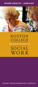 older adults + families  BOSTON COLLEGE GRADUATE SCHOOL OF