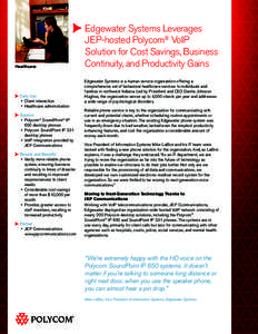 Edgewater Systems Leverages JEP-hosted Polycom® VoIP Solution for Cost Savings, Business Continuity, and Productivity Gains-Case Study