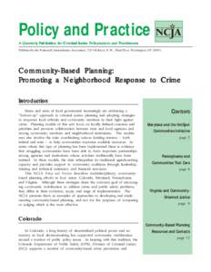 Policy and Practice A Quarterly Publication for Criminal Justice Policymakers and Practitioners Published by the National Criminal Justice Association, 720 7th Street, N.W., Third Floor, Washington, DC[removed]Community -B