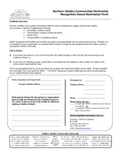 Northern Healthy Communities Partnership Recognition Award Nomination Form Celebrate Success! Northern Healthy Communities Partnership (NHCP) works wholistically to support and promote healthy communities in Northern Sas
