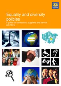 Law / Affirmative action / Equality and diversity / Disability Discrimination Act / Equality Act / Employment Equality (Sexual Orientation) Regulations / Sex Discrimination Act / Promotion of Equality and Prevention of Unfair Discrimination Act / Equality and Human Rights Commission / United Kingdom / Discrimination / United Kingdom labour law
