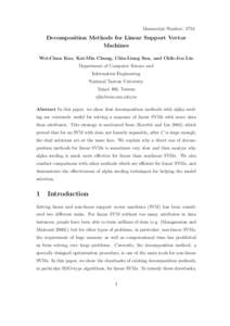 Manuscript Number: 2752  Decomposition Methods for Linear Support Vector Machines Wei-Chun Kao, Kai-Min Chung, Chia-Liang Sun, and Chih-Jen Lin Department of Computer Science and