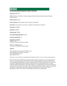 WATER RESOURCES RESEARCH GRANT PROPOSAL Project ID: 2002CA2B Title: The effect of Soil Water Content on Organic Chemical Sorption During Transport Through Unsaturated Soil Project Type: Research Focus Categories: Water Q